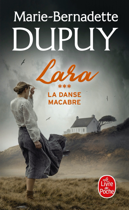 Könyv La Danse macabre (Lara, Tome 3) Marie-Bernadette Dupuy