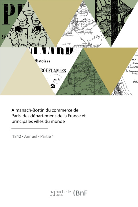 Carte Almanach-Bottin du commerce de Paris, des départemens de la France et principales villes du monde Sébastien Bottin