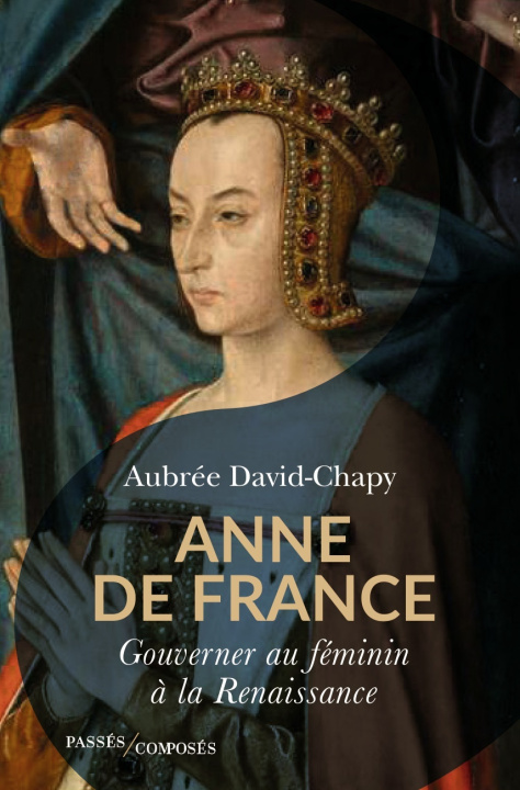 Kniha Anne de France David-Chapy