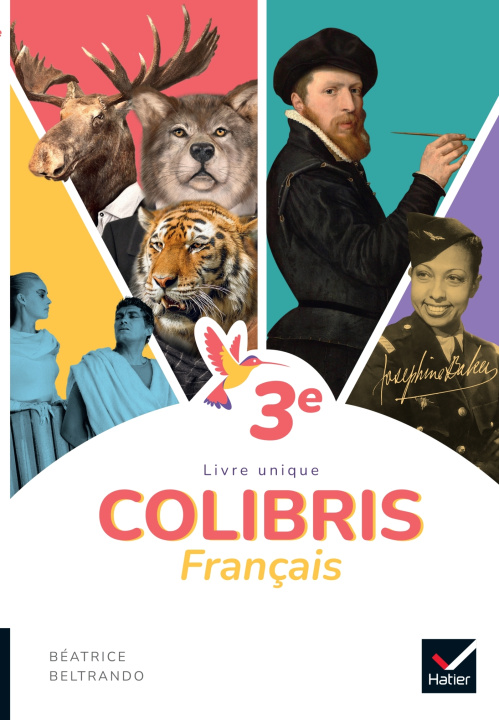 Kniha Colibris Français 3e - Ed. 2022 - Livre élève Béatrice Beltrando