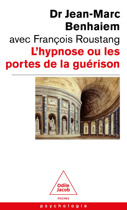 Kniha L'Hypnose ou les portes de la guérison Jean-Marc BENHAIEM