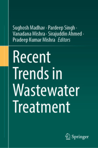 Kniha Recent Trends in Wastewater Treatment Sughosh Madhav
