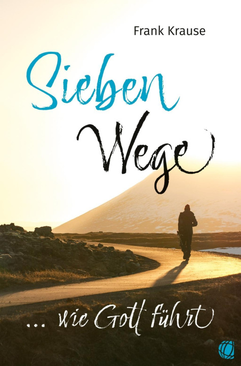 Boek Sieben Wege, wie Gott führt Frank Krause