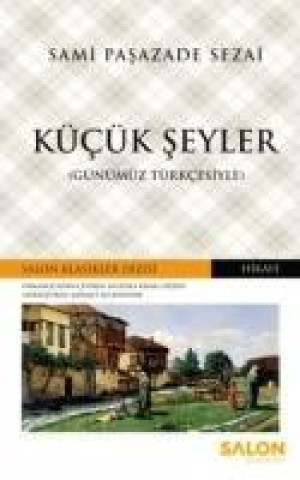 Knjiga Kücük Seyler 
