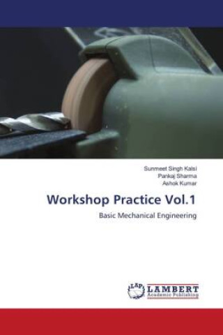 Книга Workshop Practice Vol.1 Pankaj Sharma