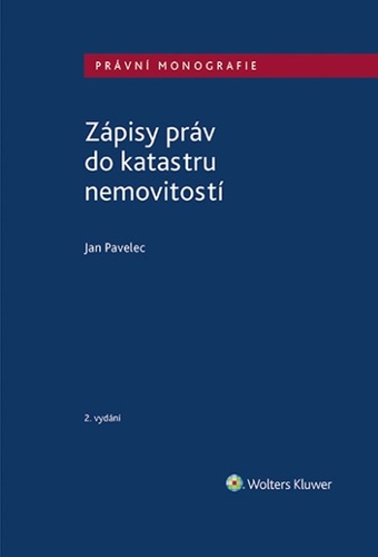 Könyv Zápisy práv do katastru nemovitostí Jan Pavelec
