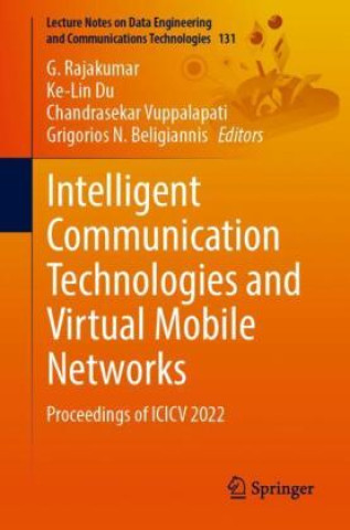 Buch Intelligent Communication Technologies and Virtual Mobile Networks G. Rajakumar