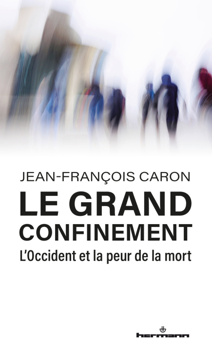 Boek Le grand confinement Jean-François Caron