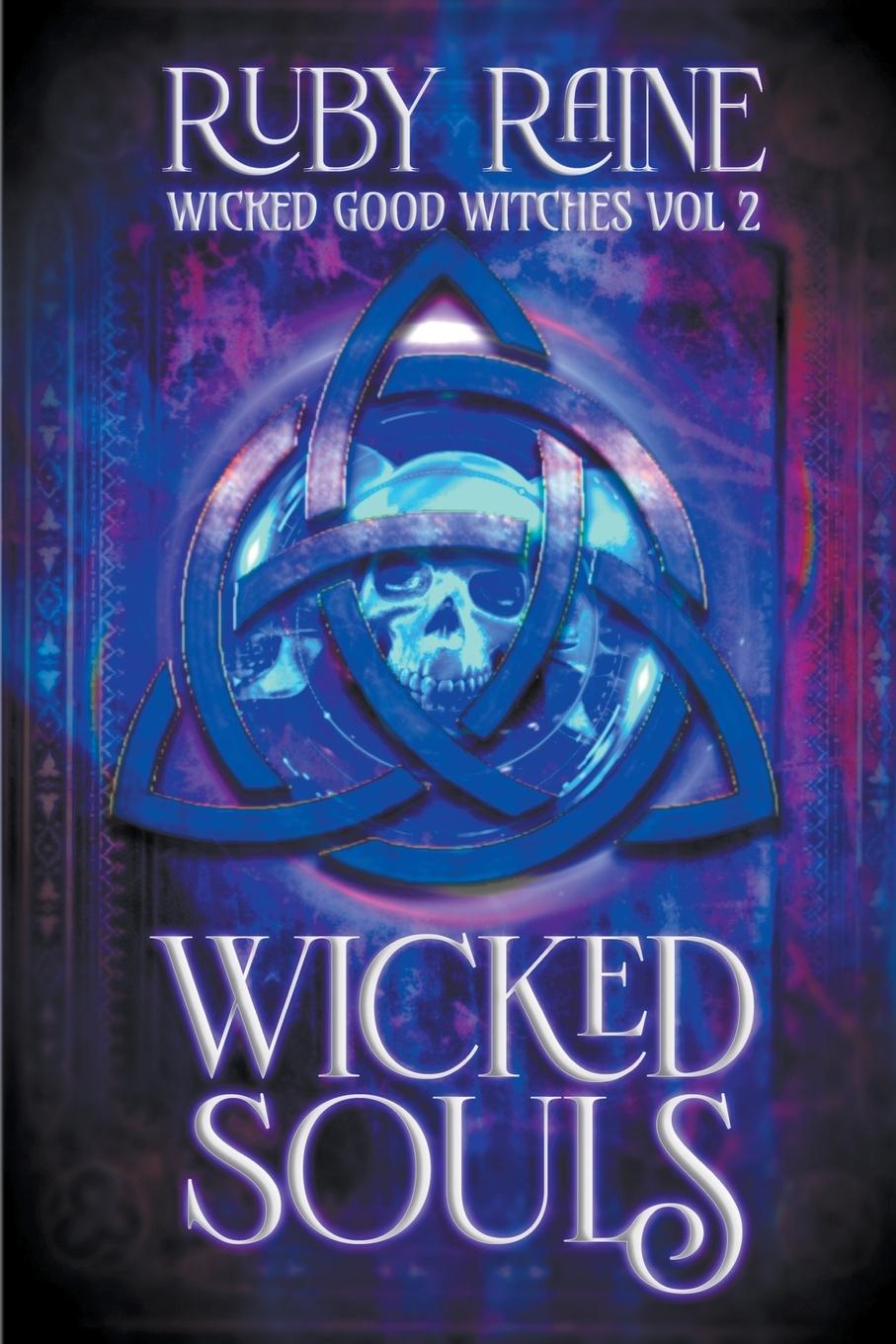 Knjiga Wicked Souls Daigle Rae Humphrey