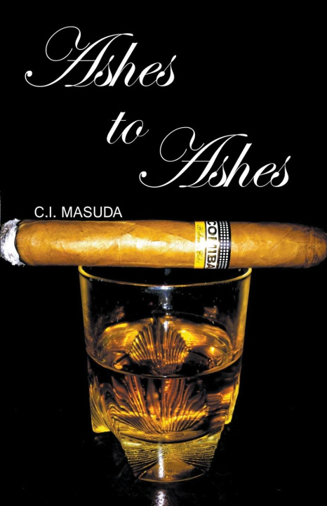 Knjiga Ashes to Ashes C. I. Masuda
