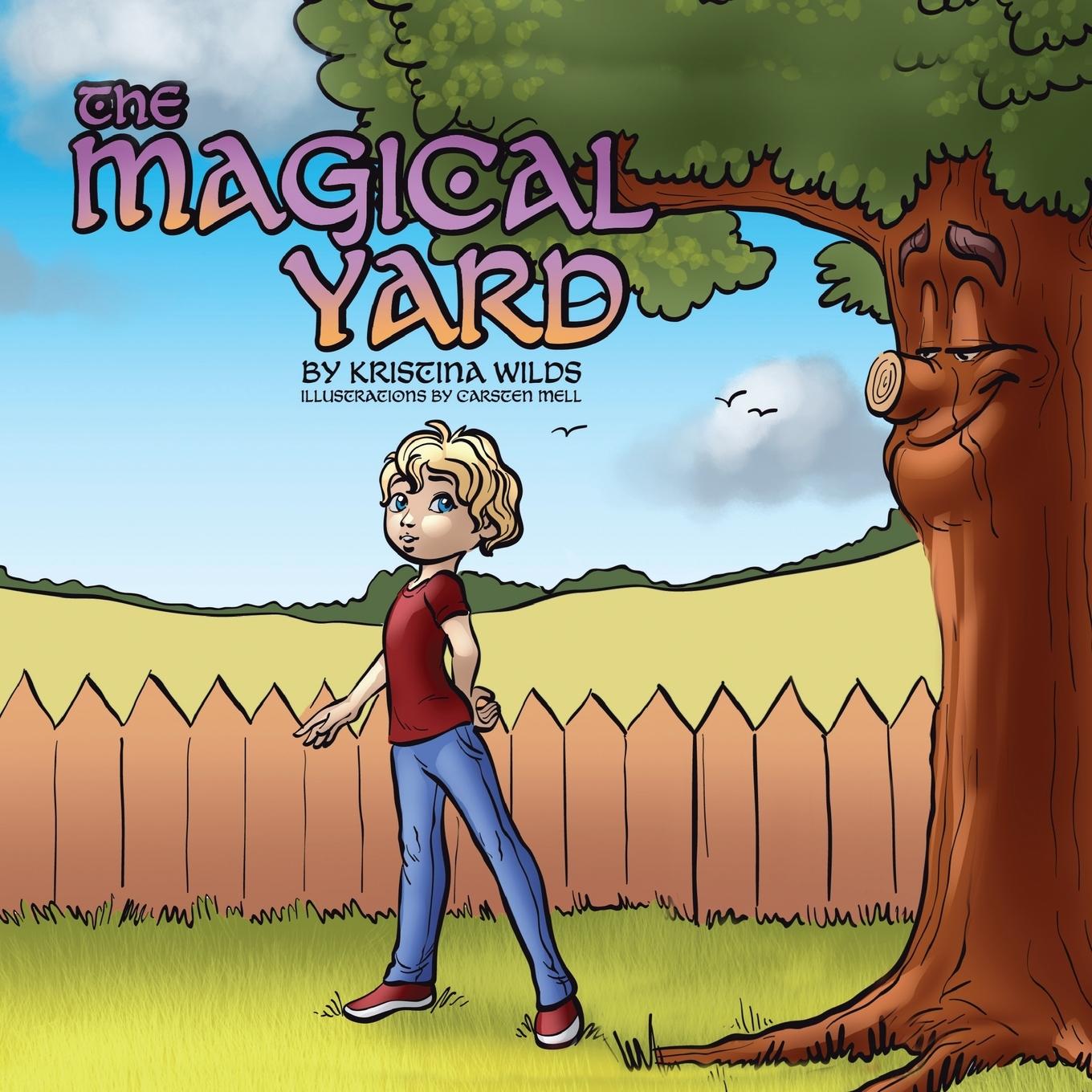 Knjiga Magical Yard Kristina Wilds