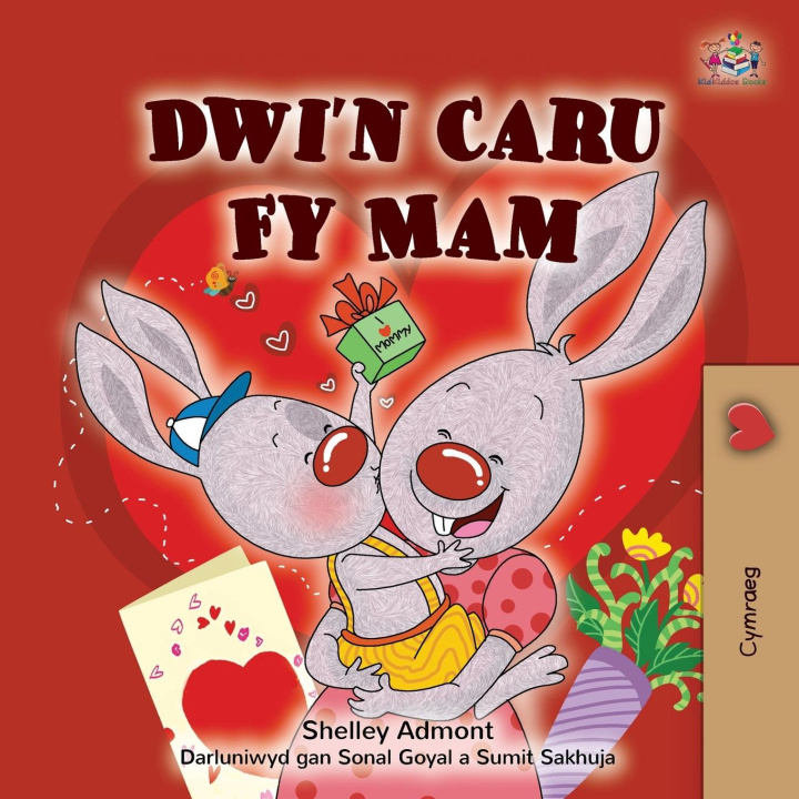Kniha I Love My Mom (Welsh Children's Book) Kidkiddos Books