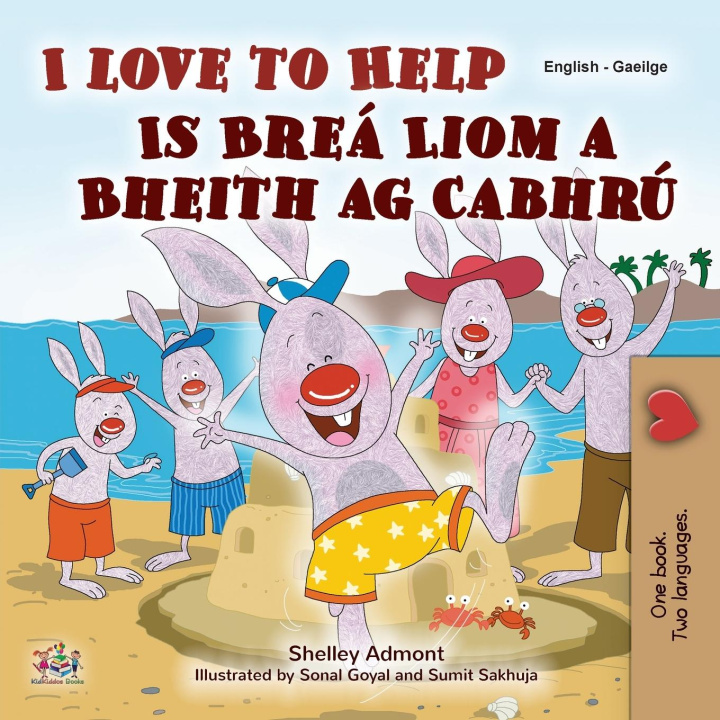 Carte I Love to Help (English Irish Bilingual Children's Book) Kidkiddos Books
