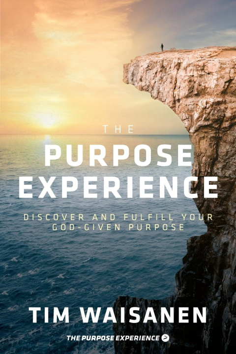 Knjiga Purpose Experience Tim Waisanen