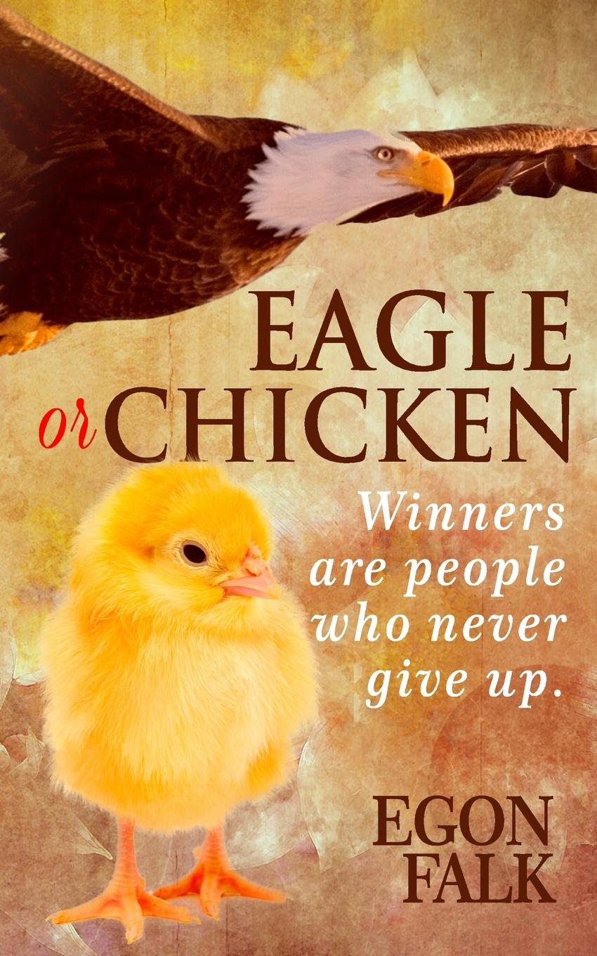 Buch Eagle or Chicken Egon Falk