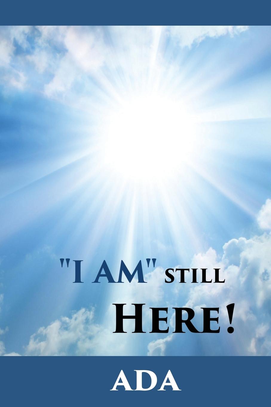 Knjiga I Am Still Here! Ada