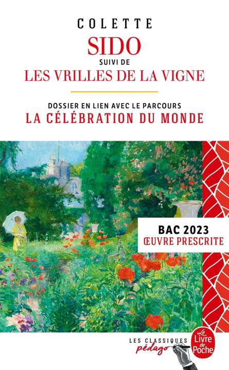 Könyv Sido suivi de Les Vrilles de la vigne (Edition pédagogique) BAC 2023 Colette