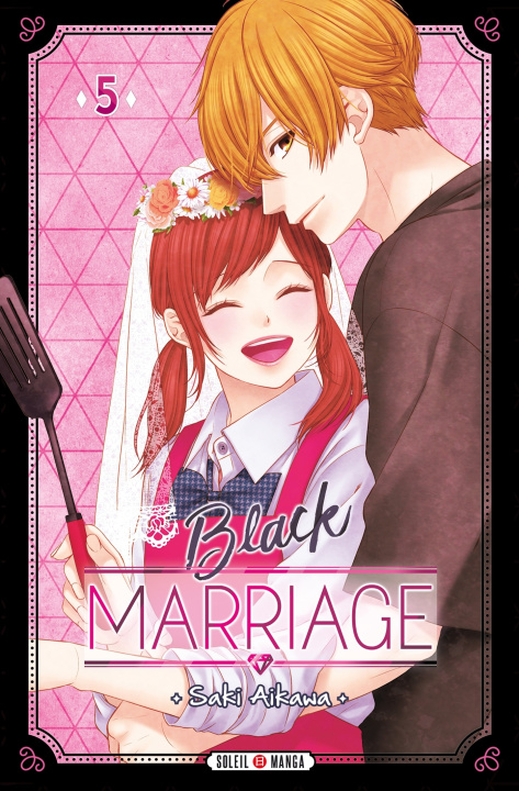 Kniha Black Marriage T05 Saki Aikawa