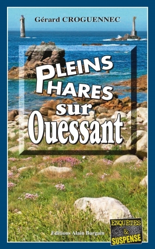 Kniha Pleins phares sur Ouessant Croguennec