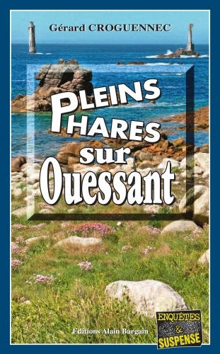 Knjiga Pleins phares sur Ouessant Croguennec