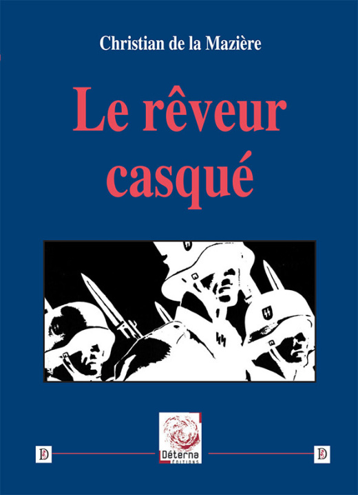 Knjiga Le rêveur casqué de la Mazière