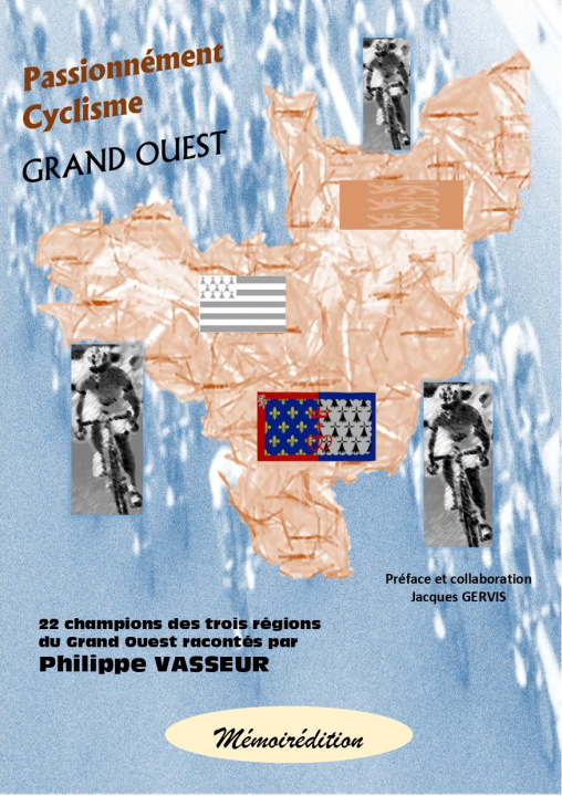 Knjiga Passionnément Cyclisme Grand Ouest VASSEUR