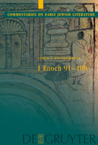 Kniha 1 Enoch 91-108 Loren T. Stuckenbruck