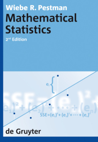 Kniha Mathematical Statistics, An Introduction Wiebe R. Pestman