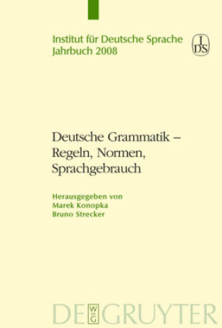Kniha Jahrbuch des Instituts für Deutsche Sprache 2008 Bruno Strecker