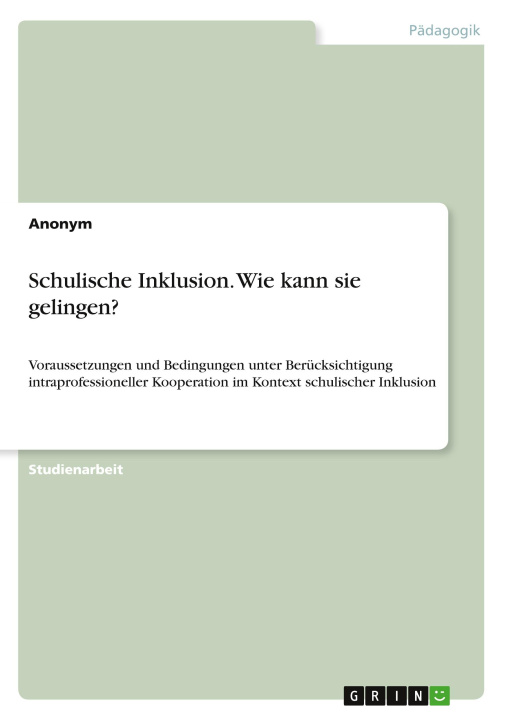 Książka Schulische Inklusion. Wie kann sie gelingen? 