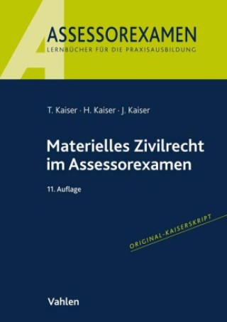 Kniha Materielles Zivilrecht im Assessorexamen Horst Kaiser