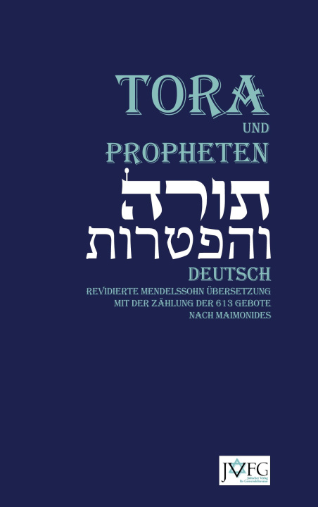 Książka Die Tora nach der Übersetzung von Moses Mendelssohn Annette Boeckler