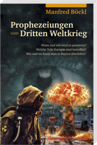 Knjiga Prophezeiungen zum Dritten Weltkrieg 