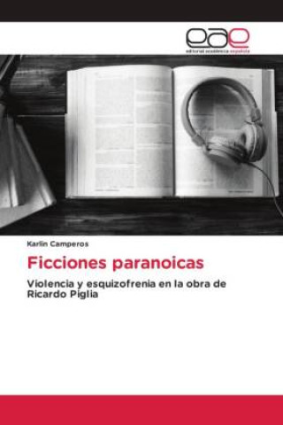 Knjiga Ficciones paranoicas Karlin Camperos