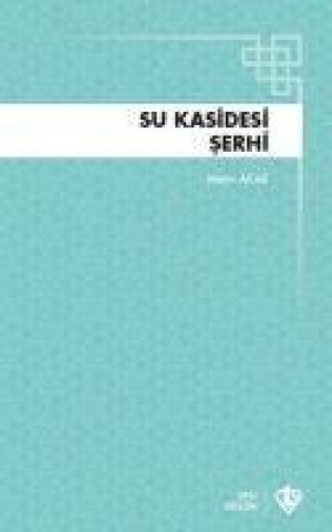 Knjiga Su Kasidesi Serhi 