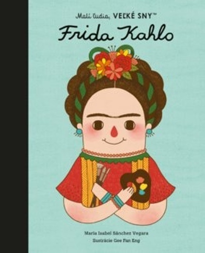 Kniha Frida Kahlo Maria Isabel Sanchez Vegara