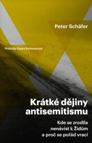 Książka Krátké dějiny antisemitismu Peter Schäfer