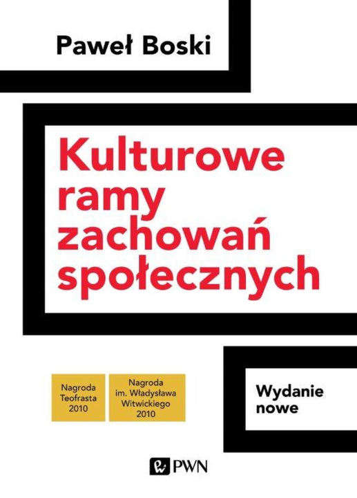 Könyv Kulturowe ramy zachowań społecznych wyd. 2022 Paweł Boski