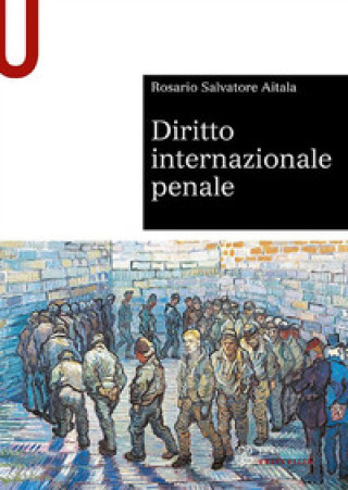 Kniha Diritto internazionale penale Rosario Salvatore Aitala