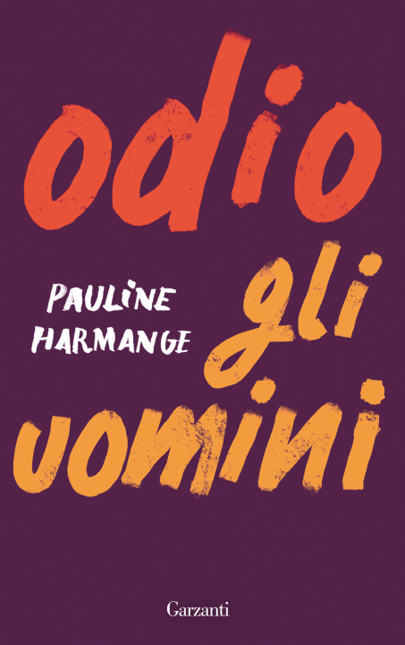 Kniha Odio gli uomini Pauline Harmange