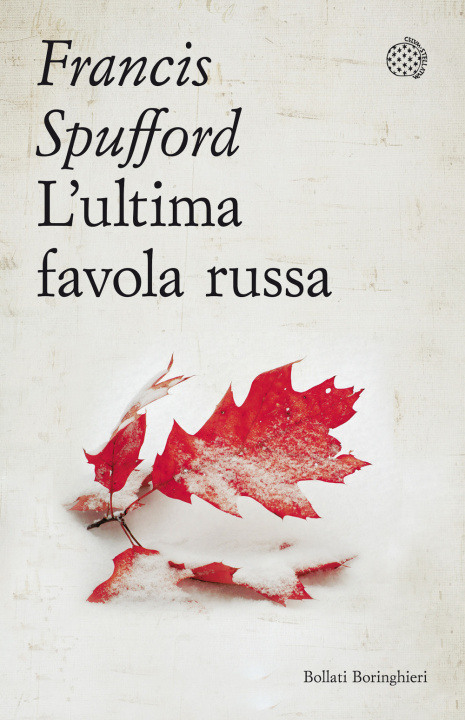 Kniha ultima favola russa Francis Spufford
