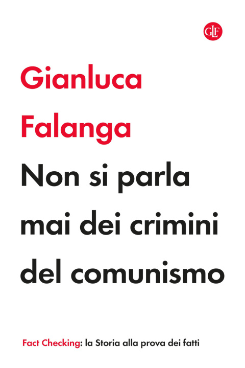 Knjiga Non si parla mai dei crimini del comunismo Gianluca Falanga
