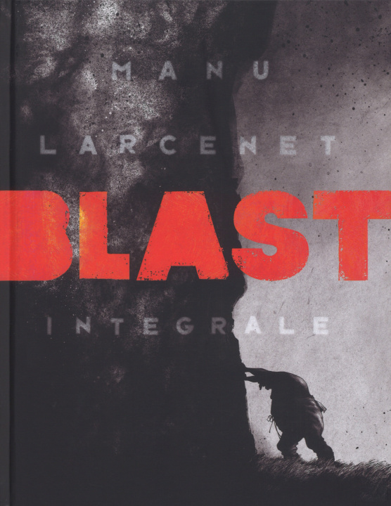 Βιβλίο Blast Manu Larcenet