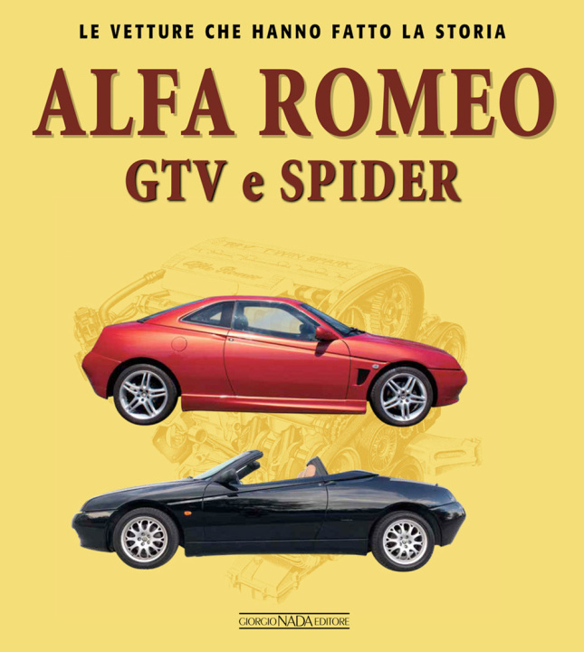 Książka Alfa Romeo GTV e Spider Ivan Scelsa