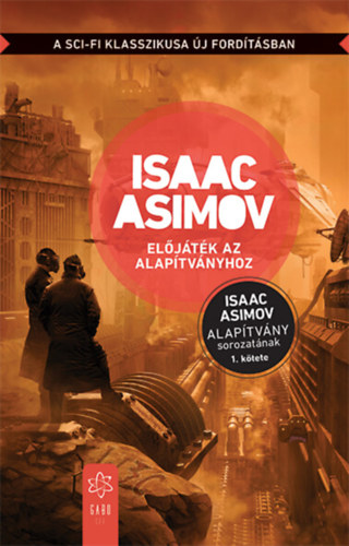 Kniha Előjáték az Alapítványhoz Isaac Asimov