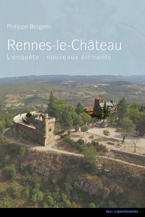 Книга Rennes le ChAteau, complEment d enquEte Bergeon Philippe