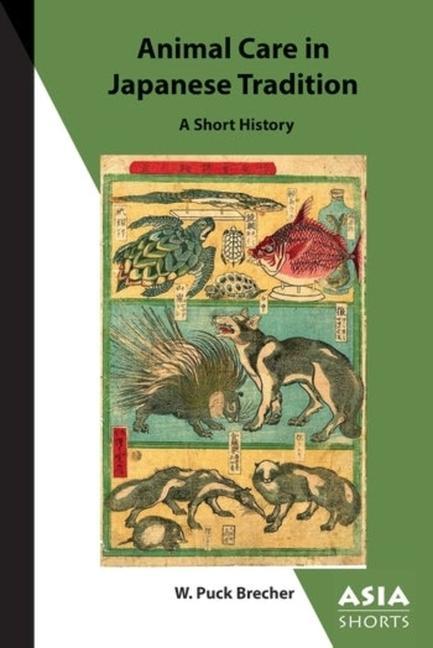 Книга Animal Care in Japanese Tradition - A Short History W.puck Brecher