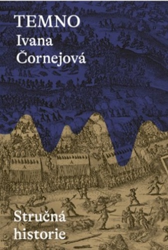 Kniha Temno Ivana Čornejová