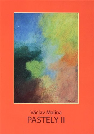 Könyv Václav Malina - Pastely II Václav Malina