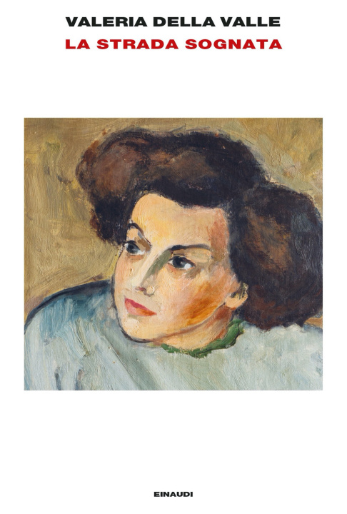Книга strada sognata Valeria Della Valle